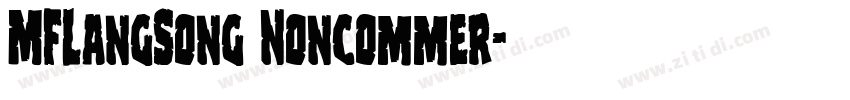MFLangSong Noncommer字体转换